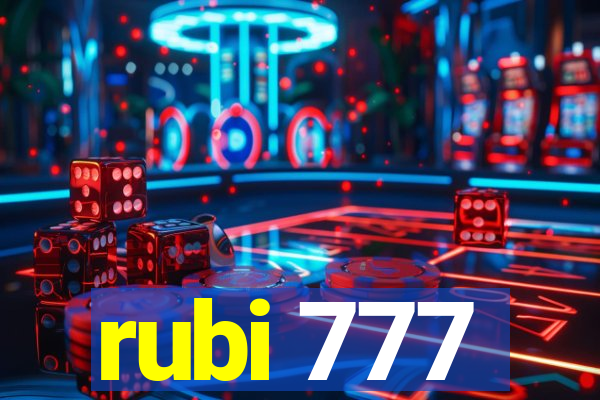 rubi 777